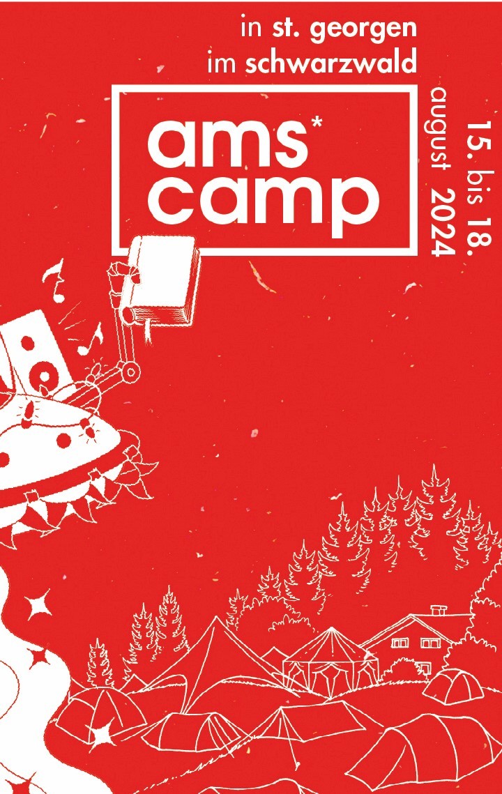 Amscamp flyer 15.-18.8.
St Georgen im Schwarzwald